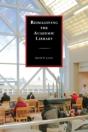 Reimagining The Academic Library - Preview