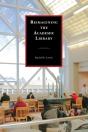 Reimagining The Academic Library - Preview