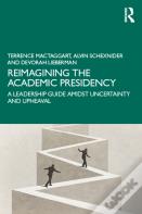 Reimagining The Academic Presidency