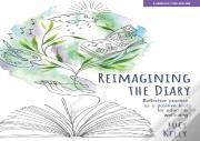 Reimagining The Diary: Reflective Practice As A Positive Tool For Educator Wellbeing
