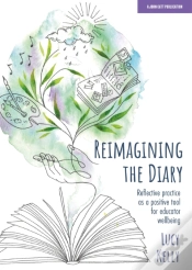 Capa do artigo Reimagining The Diary: Reflective Practice As A Positive Tool For Educator Wellbeing