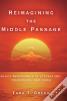 Reimagining The Middle Passage