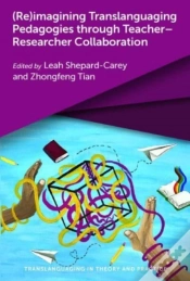 Capa do artigo (Re)Imagining Translanguaging Pedagogies Through Teacherâ€“Researcher Collaboration