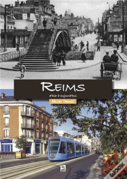 Capa do artigo Reims D'Hier À Aujourd'Hui