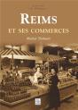 Reims Et Ses Commerces - Preview