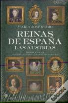 Reinas De España. Las Austrias