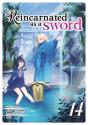 Reincarnated As A Sword (Light Novel) Vol. 14 - Preview