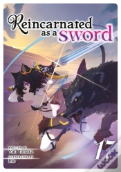 Capa do artigo Reincarnated As A Sword (Light Novel) Vol. 17