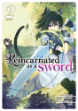 Reincarnated As A Sword (Light Novel) Vol. 2 - Preview