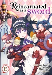 Reincarnated As A Sword (Manga) Vol. 15