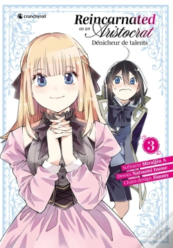 Capa do artigo Reincarnated As An Aristocrat T03