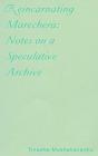 Reincarnating Marechera: Notes On A Speculative Archive - Preview