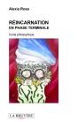 Reincarnation En Phase Terminale - Preview