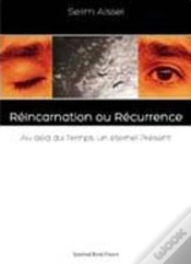 Capa do artigo Réincarnation Ou Récurrence ; Au-Delà Du Temps, Un Éternel Present