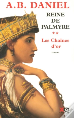 Capa do artigo Reine De Palmyre T.2 ; Les Chaines D'Or