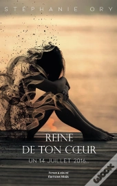 Reine De Ton Coeur : Un 14 Juillet 2016...