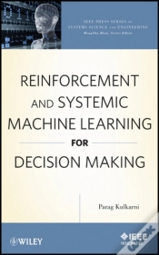 Capa do artigo Reinforcement And Systemic Machine Learning For Decision Making