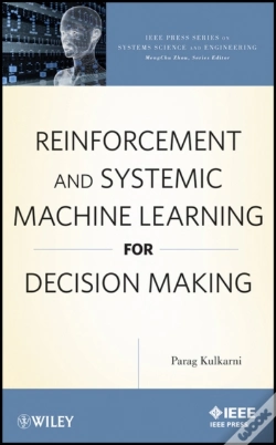 Capa do artigo Reinforcement And Systemic Machine Learning For Decision Making