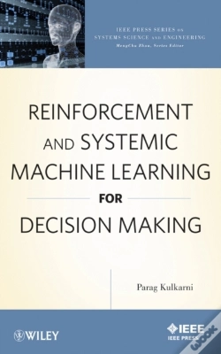 Capa do artigo Reinforcement And Systemic Machine Learning For Decision Making