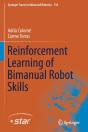 Reinforcement Learning Of Bimanual Robot Skills - Preview