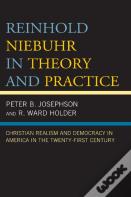 Reinhold Niebuhr In Theory And Practice