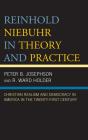 Reinhold Niebuhr In Theory And Practice - Preview