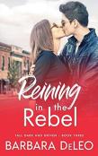 Reining In The Rebel