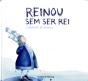 Reinou sem ser Rei - Preview