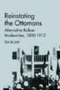 Reinstating The Ottomans - Preview