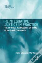 Reintegrative Justice In Practice