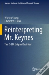 Reinterpreting Mr. Keynes