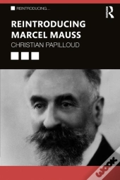 Reintroducing Marcel Mauss