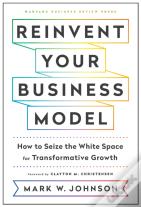 Reinvent Your Business Model