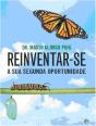 Reinventar-se   - Preview