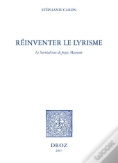 Reinventer Le Lyrisme : Le Surrealisme De Joyce Mansour