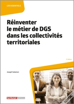Capa do artigo Réinventer Le Métier De Dgs Dans Les Collectivités Territoriales (2e Édition)