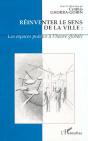 Reinventer Le Sens De La Ville : Les Espaces Publics A L'Heure Globale - Preview