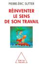Réinventer Le Sens De Son Travail - Preview