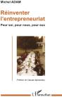 Réinventer L'Entreprenariat ; Pour Soi, Pour Nous, Pour Eux - Preview