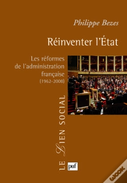 Capa do artigo Réinventer L'État : Les Réformes De L'Administration Française (1962-2008)