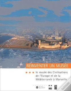 Capa do artigo Réinventer Un Musée ; Le Musée Des Civilisations De L'Europe Et De La Méditerranée À Marseille