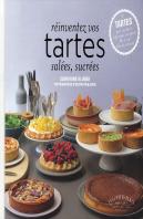 Réinventez Vos Tartes Salées, Sucrées