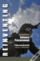 Reinventing Canadian Defence Procurement