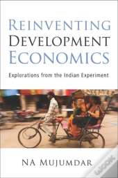 Reinventing Development Economics
