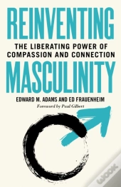 Reinventing Masculinity