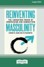 Reinventing Masculinity: The Liberating - Preview