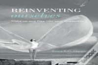 Reinventing Ourselves