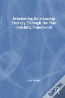 Reinventing Relationship Therapy Through The Duo Coaching Framework