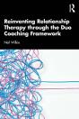 Reinventing Relationship Therapy Through The Duo Coaching Framework - Preview