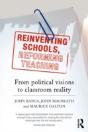 Reinventing Schools, Reforming Teaching - Preview
